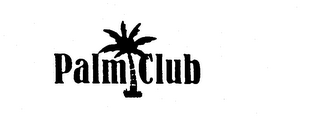 PALM CLUB trademark