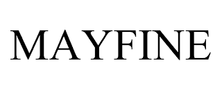 MAYFINE trademark
