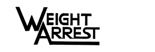 WEIGHT ARREST trademark