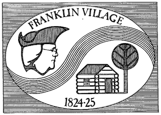 FRANKLIN VILLAGE 1824-25