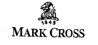 1845 MARK CROSS trademark