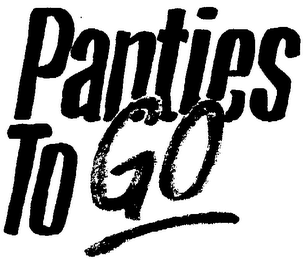 PANTIES TO GO