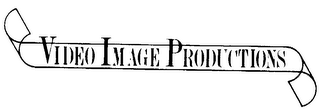 VIDEO IMAGE PRODUCTIONS