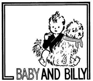 BABY AND BILLY