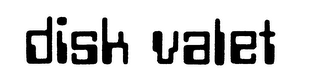 DISK VALET trademark