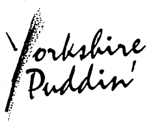 YORKSHIRE PUDDIN' trademark