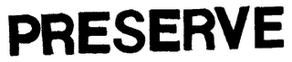 PRESERVE trademark