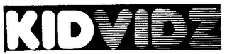 KIDVIDZ trademark