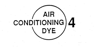 AIR CONDITIONING DYE 4 trademark
