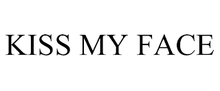 KISS MY FACE trademark
