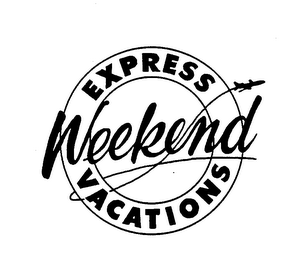 EXPRESS WEEKEND VACATIONS