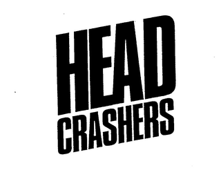 HEAD CRASHERS