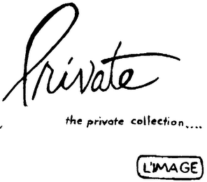 PRIVATE THE PRIVATE COLLECTION....L'IMAGE