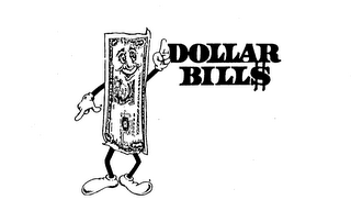 DOLLAR BILL$ trademark