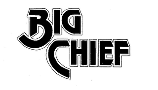 BIG CHIEF