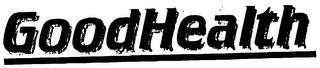 GOODHEALTH trademark