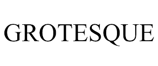 GROTESQUE trademark