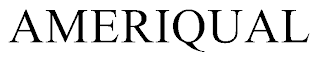 AMERIQUAL trademark