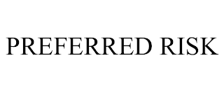 PREFERRED RISK trademark