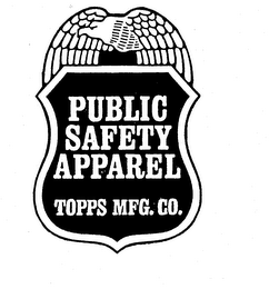 PUBLIC SAFETY APPAREL TOPPS MFG. CO.