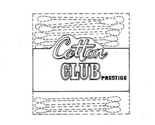 COTTON CLUB PRESTIGE