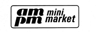 AM PM MINI MARKET trademark