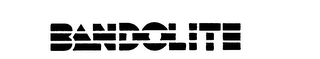 BANDOLITE trademark