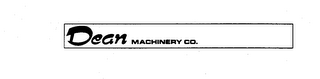 DEAN MACHINERY CO. trademark