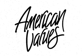 AMERICAN VALUES trademark