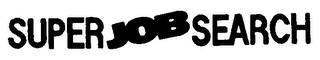 SUPER JOB SEARCH trademark