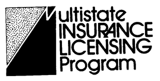 MULTISTATE INSURANCE LICENSING PROGRAM