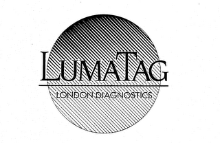 LUMATAG LONDON DIAGNOSTICS