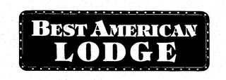 BEST AMERICAN LODGE