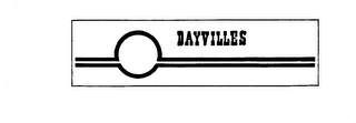 DAYVILLES trademark