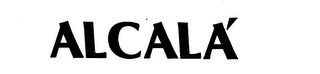 ALCALA' trademark
