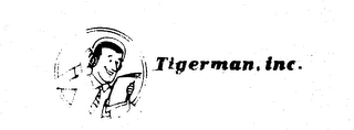 TIGERMAN, INC.