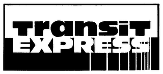 TRANSIT EXPRESS