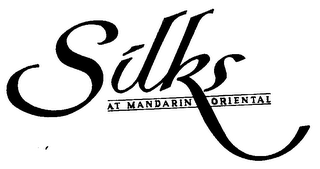 SILKS AT MANDARIN ORIENTAL