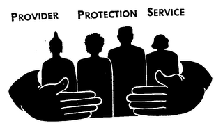 PROVIDER PROTECTION SERVICE