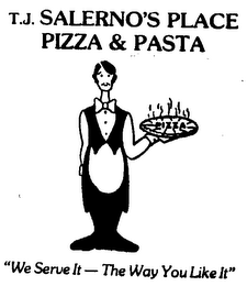 T.J. SALERNO'S PLACE PIZZA & PASTA