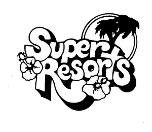 SUPER RESORTS trademark