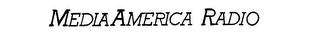 MEDIAAMERICA RADIO