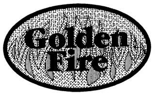 GOLDEN FIRE trademark