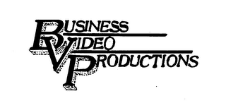 BUSINESS VIDEO PRODUCTIONS trademark