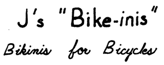 J'S "BIKE-INIS" BIKINIS FOR BICYCLES trademark
