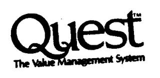 QUEST THE VALUE MANAGEMENT SYSTEM