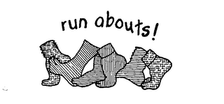 RUN ABOUTS! trademark