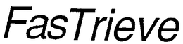 FASTRIEVE trademark