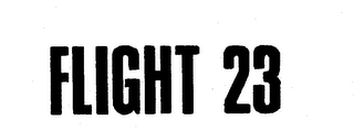 FLIGHT 23 trademark