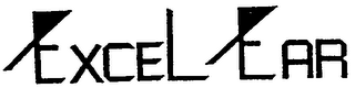 EXCEL EAR trademark